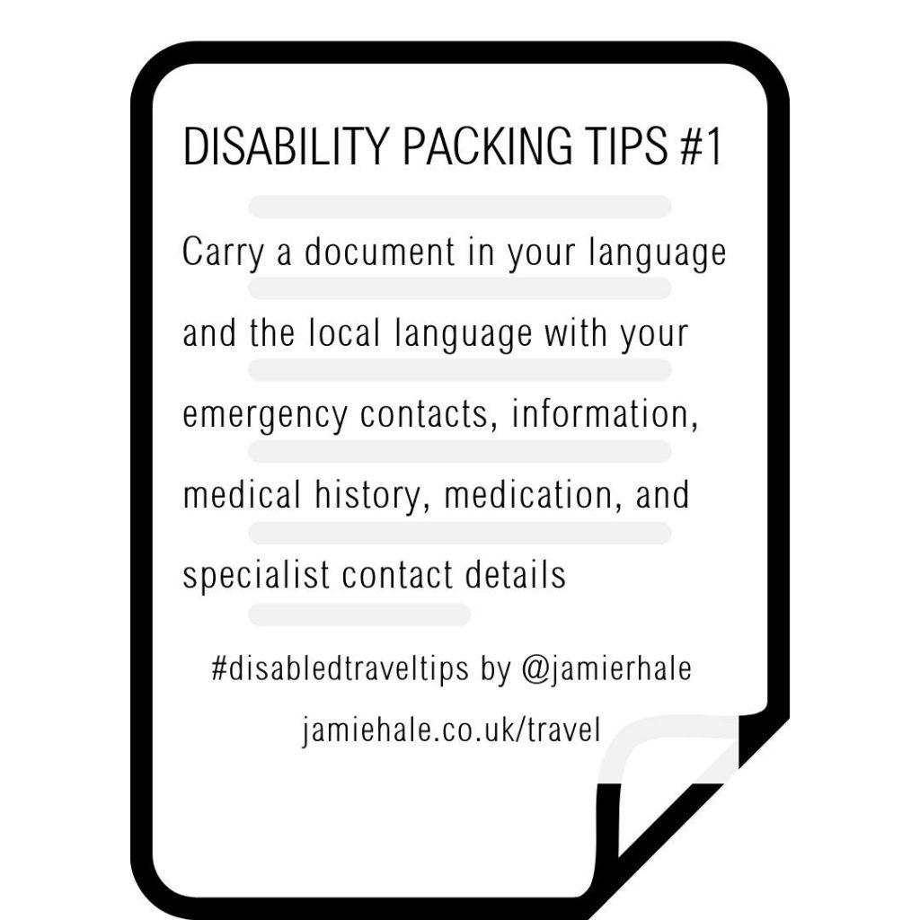 Superimposed on top of an illustration of a lined piece of paper is the text "Disability Packing Tips #1. Carry a document in your language with your emergency contacts, information, medical history, and specialist contact details. #DisabledTravelTips by @jamierhale jamiehale.co.uk/travel"