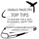 Superimposed on top of an illustration of a plane in flight and a train is the text "Disabled Travel Tips, Top Tops to prepare for a safe, accessible, happy trip. #DisabledTravelTips by @jamierhale jamiehale.co.uk/travel"